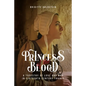 Princess of the Blood: A Tapestry of Love and War in Sixteenth-Century France - Paperback