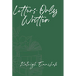 Letters Only Written - Paperback