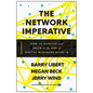 The Network Imperative: How to Survive and Grow in the Age of Digital Business Models - Hardcover