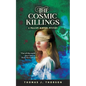 The Cosmic Killings: A Malcom Winters Mystery - Paperback
