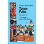Totem Poles Coloring Book: An Ancient Art - Paperback