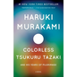 Colorless Tsukuru Tazaki and His Years of Pilgrimage - Paperback
