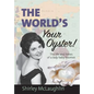 The World's Your Oyster: The life and times of a lady baby boomer - Paperback