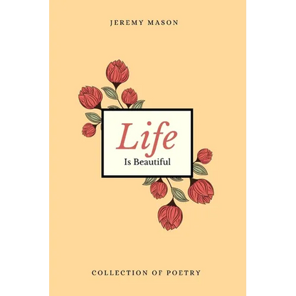 Life is Beautiful - Paperback