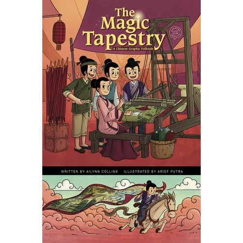 The Magic Tapestry: A Chinese Graphic Folktale - Hardcover