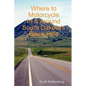 Where to Motorcycle In & Around South Dakota's Black Hills - Paperback
