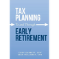 Tax Planning To and Through Early Retirement - Paperback