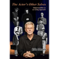 The Actor's Other Selves: Subpersonalities as an Acting Approach - Paperback