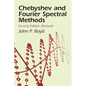 Chebyshev and Fourier Spectral Methods - Paperback