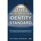 The Entrepreneur's Identity Standard: What entrepreneurs think about themselves and how it influences their entrepreneurial actions - Paperback