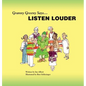 Granny Greeny Says Listen Louder - Hardcover