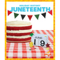 Juneteenth - Library Binding