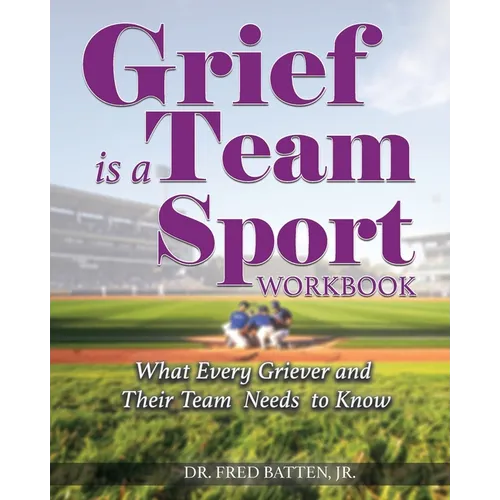 Grief is a Team Sport Workbook - Paperback