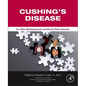 Cushing's Disease: An Often Misdiagnosed and Not So Rare Disorder - Paperback
