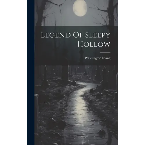 Legend Of Sleepy Hollow - Hardcover