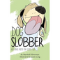 Dog Slobber: And Other Poems for Clever Kids - Hardcover