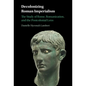 Decolonizing Roman Imperialism - Hardcover