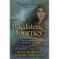 Magdalene's Journey: The Untold Story of Mary Magdalene's Life & Teachings - Paperback