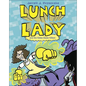 Lunch Lady and the Video Game Villain - Hardcover