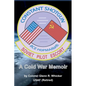 Constant Shotgun: A Cold War Memoir - Paperback