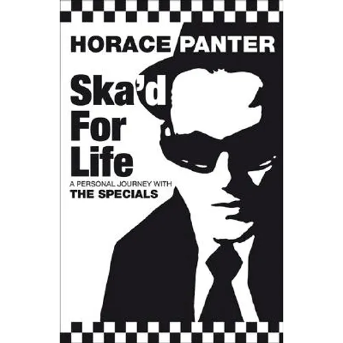 Ska'd for Life: A Personal Journey with The Specials - Paperback