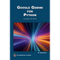Google Gemini for Python: Coding with Bard - Paperback