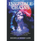 Invisible Chains - Paperback