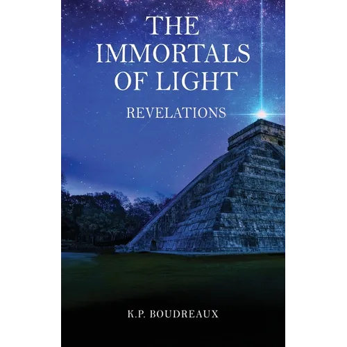 The Immortals Of Light: Revelations - Paperback