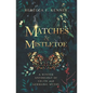 Matches & Mistletoe: An Anthology of Four Celtic & Germanic Tales - Paperback