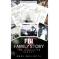 FBI Family Story: The Ouelllette Legacy - Hardcover
