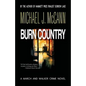 Burn Country: A March and Walker Crime Novel - Paperback