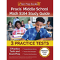Praxis Middle School Math 5164 Study Guide: 3 Practice Tests and Exam Prep [Replaces Praxis 5169] - Paperback