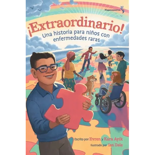 ¡Extraordinario! Una historia para niños con enfermedades raras (Hispanoamérica) - Hardcover