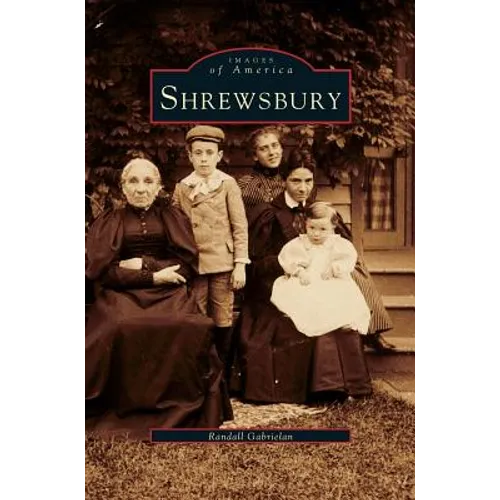 Shrewsbury - Hardcover