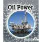 Oil Power - Library Binding