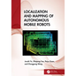 Localization and Mapping of Autonomous Mobile Robots - Hardcover
