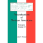 Naturalizations of Mexican Americans: Extracts, Volume 3 - Paperback