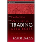 The Evaluation and Optimization of Trading Strategies - Hardcover