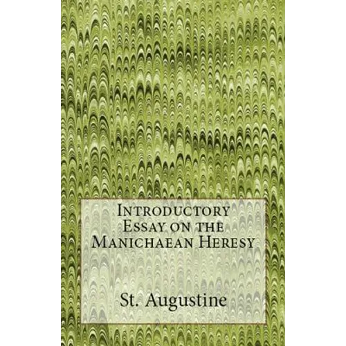 Introductory Essay on the Manichaean Heresy - Paperback