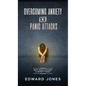 Overcoming Anxiety & Panic Attacks: Beat Panic Attacks & Anxiety, Today - Hardcover