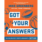 Got Your Answers: The 100 Greatest Sports Arguments Settled - Hardcover