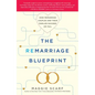 Remarriage Blueprint: How Remarried Couples and Their Families Succeed or Fail - Paperback
