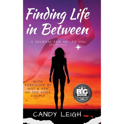 Finding Life In Between: A Journal for Me...to You - Hardcover