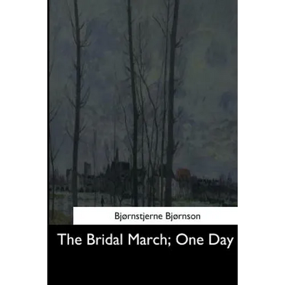 The Bridal March: One Day - Paperback