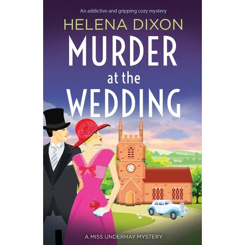 Murder at the Wedding: An addictive and gripping cozy mystery - Paperback