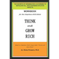 Workbook for the Think and Grow Rich Book by Napoleon Hill: The Secrets of Growing Rich, According to Napoleon Hill, with Expanded Intuitive Aspects - Paperback