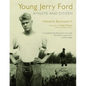 Young Jerry Ford: Athlete and Citizen - Paperback