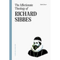The Affectionate Theology of Richard Sibbes - Paperback