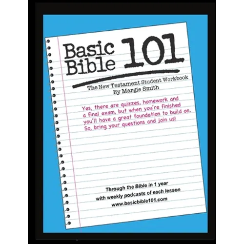 Basic Bible 101 New Testament Student Workbook - Paperback