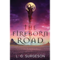 The Fireborn Road - Paperback